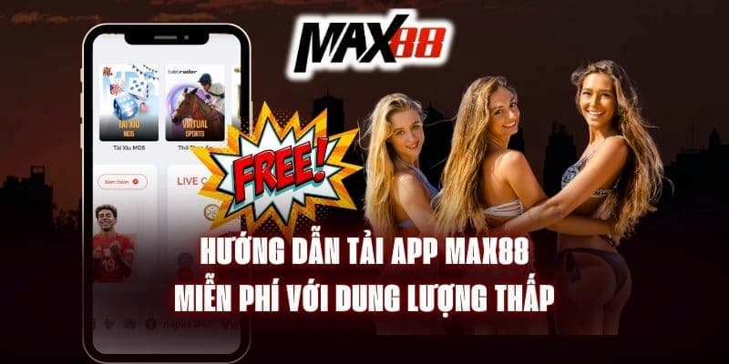 Tại sao nên tải app Max88 thay vì chơi trên trình duyệt?